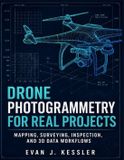 Drone Photogrammetry for Real Projects