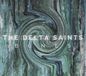 The Delta Saints - Bones