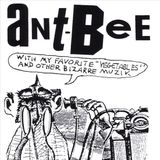 Suburban Ant-Bee With My Favourite Vegetables / Child Of The Moon