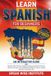 Learn Libri GmbH Fast Track Language Learning for Beginners- Learn Spanish for Beginners
