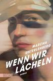 Wenn wir lächeln: Roman