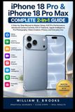 iPhone Apple iPhone 18 Pro & iPhone 18 Pro Max Complete 2-in-1 Guide