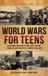 World Libri GmbH World Wars for Teens