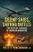Silent Independently Published Silent Skies, Shifting Battles: The Rise of Drones in Modern Warfare Paperback