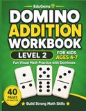 Domino Addition Workbook Level 2 for Kids Ages 4–7
