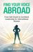 Find Sister Leader Press Find Your Voice Abroad: From Self-Doubt to Confident Leadership for International Women Paperback
