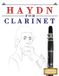 Haydn Libri GmbH Haydn for Clarinet: 10 Easy Themes for Clarinet Beginner Book Paperback