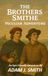 THE BROTHERS SMITHE Peculiar Adventure