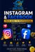 Instagram & Facebook: From Zero to Professional: A Practical Guide for Local Businesses