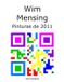 Wim Mensing Pinturas de 2011 Paperback