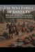 The Sena The Sena Family of Santa Fe: Blacksmiths, Alcaldes, and Generations from Bernardino de Sena to the Present