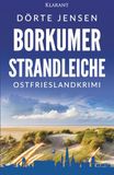 Borkumer Strandleiche. Ostfrieslandkrimi - Borkum Krimi - Nordseekrimi