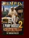I Pimp Houses 2 (The Chicago Ugly House: Pimp D (Prime Investor Moving Properties) Storybook Comedy Series)