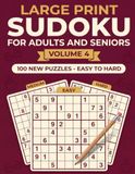 Large Print Sudoku for Adults and Seniors Volume 4