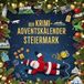 Der Krimi-Adventskalender Steiermark: Mordsverdächtig in 24 Akten