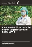 Compuestos OmniScriptum SRL Compuestos bioactivos de origen vegetal contra el SARS-CoV-2 Paperback