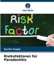 Risikofaktoren Verlag Unser Wissen Risikofaktoren für Parodontitis