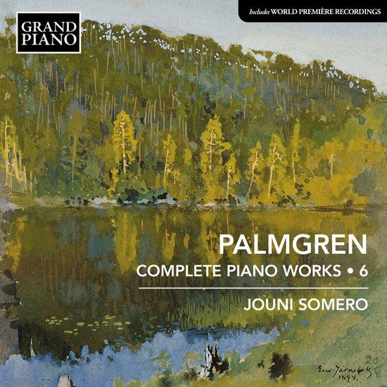 Complete Grand Piano Jouni Somero - Palmgren: Complete Piano Works, Vol. 6 (CD)