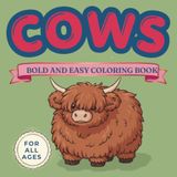 COWS. Bold and Easy Coloring Book.