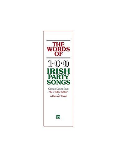 Ossian Publications Words of 100 Irish Party Songs: Volume One: v. 1
