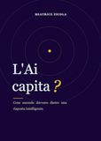 L'AI capita? Cosa succede davvero dietro una risposta intelligente