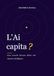 L'AI capita? Cosa succede davvero dietro una risposta intelligente