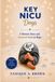 Key Libri GmbH Key NICU Days: A Parent’s Story and Survival Guide to Hope Paperback
