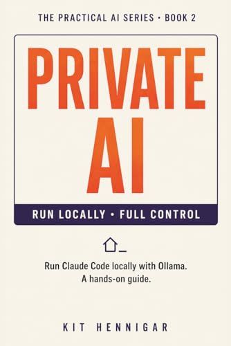 Private AI: Run Claude Code Locally with Ollama — A Hands-On Guide: 2