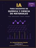 IA para Docentes de Química y Ciencia de Materiales: Prompts, Sistemas de Enseñanza, Herramientas de Verificación e IA Responsable