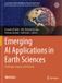 Emerging Springer Nature Sustainable Artificial Intelligence-Powered Applications- Emerging AI Applications in Earth Sciences