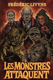 Les monstres attaquent