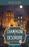 Champagne et Désordre: Un mystère royal et cosy