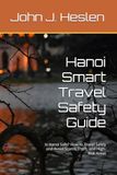Hanoi Smart Travel Safety Guide