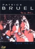 Sony Music Bruel, Patrick Si Ce Soir... Tour 90-91 DVD