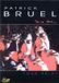 Sony Music Bruel, Patrick Si Ce Soir... Tour 90-91 DVD