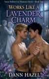 Works Libri GmbH Tansy Hollow Gay Romance- Works Like a Lavender Charm