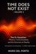 TIME DOES NOT EXIST — VOLUME 2: The Vannoli Theory: The Ev Equation — Physics, Consciousness, and the Structure of Reality