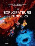 Les explorateurs de l'univers