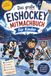 Das Eishockey Das große Eishockey Mitmachbuch für Kinder: Spiel, Spaß und coole Aufgaben für Grundschüler – das perfekte Geschenk für junge Eishockey-Fans