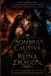 La Libri GmbH La Sombra Cautiva De La Reina Dragón: Un Rey Dragón Caído. Una Reina Marcada por el Fuego. Un Amor que Podría Salvar el Reino.: 2