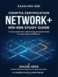 CompTIA Network +: Certification Study Guide