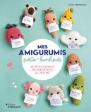 Mes amigurumis porte-bonheur: 25 petits cadeaux réconfortants au crochet