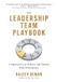 The Libri GmbH The Leadership Team Playbook: 4 Imperatives to Achieve and Sustain Peak Performance