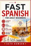 Fast Libri GmbH Fast Spanish for Adult Beginners