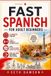 Fast Libri GmbH Fast Spanish for Adult Beginners
