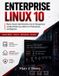 Enterprise Libri GmbH Enterprise Linux 10: Master System Administration, Server Management, and Real-World Linux Skills for IT Professionals and Beginners Paperback