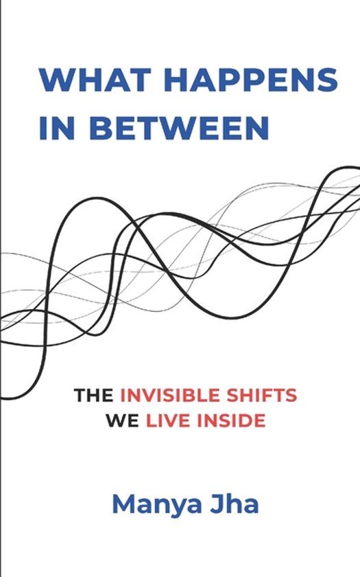 What Bol What Happens In Between Paperback