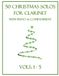 50 Libri GmbH 50 Christmas Solos for Clarinet with Piano Accompaniment