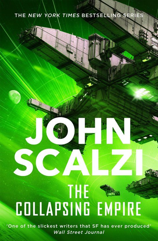 The Collapsing Empire - The Interdependency - Paperback - John Scalzi - English - 333 pages - 23 March 2017