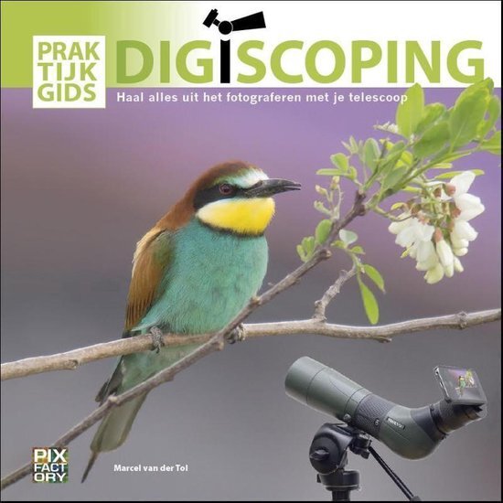 Studieboeken Praktijkboek Digiscoping - Marcel van der Tol